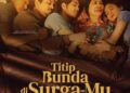 (Poster Film Titip Bunda di Surga-Mu/detik.com)